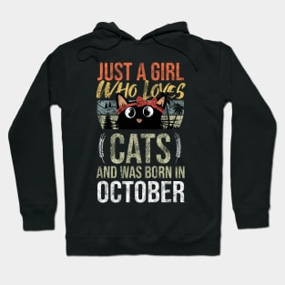 Just A Girl Who Loves Cats And Was Born In October Birthday Hoodie